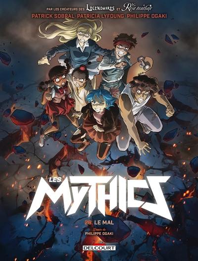 Les Mythics. Vol. 26. Le mal Les Mythics. Vol. 26. Le mal
