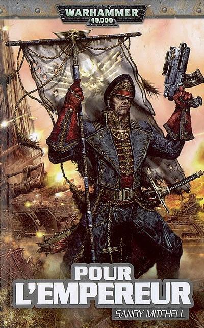 Ciaphas Cain : héros de l'imperium. Vol. 1. Pour l'empereur Ciaphas Cain : héros de l'imperium. Vol. 1. Pour l'empereur