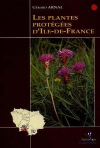 Les plantes protégées d'Ile-de-France Les plantes protégées d'Ile-de-France