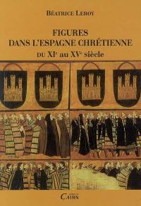 Figures dans l'Espagne chrétienne du XIe au XVe siècle