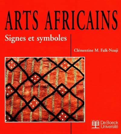 Arts africains : signes et symboles Arts africains : signes et symboles