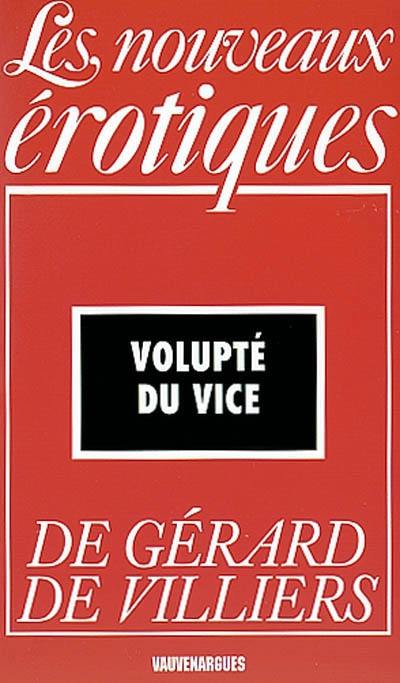 Volupté du vice Volupté du vice