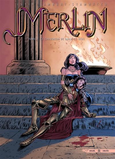 Merlin. Vol. 7. Le chaudron de Bran-le-Béni Merlin. Vol. 7. Le chaudron de Bran-le-Béni