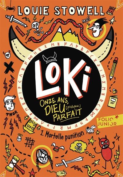 Loki, onze ans, dieu (presque) parfait. Vol. 1. Mortelle punition