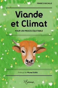 Viande et climat : pour un procès équitable