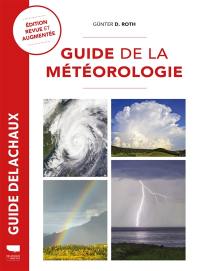 Guide de la météorologie Guide de la météorologie