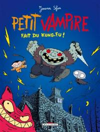 Petit Vampire. Vol. 2. Petit Vampire fait du kung-fu !