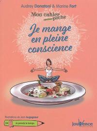 Je mange en pleine conscience