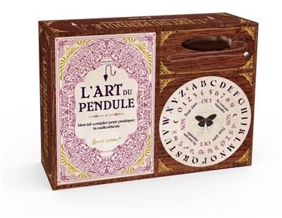 L'art du pendule : mon kit complet pour pratiquer la radiesthésie L'art du pendule : mon kit complet pour pratiquer la radiesthésie