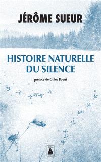 Histoire naturelle du silence