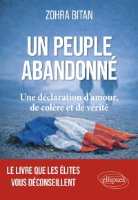 Un peuple abandonné : une déclaration d'amour, de colère et de vérité