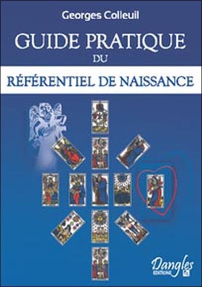 Guide pratique. Guide pratique du référentiel de naissance