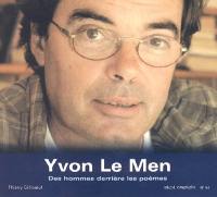 Skol Vreizh, n° 54. Yvon Le Men : des hommes derrière les poèmes