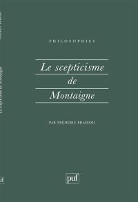 Le scepticisme de Montaigne
