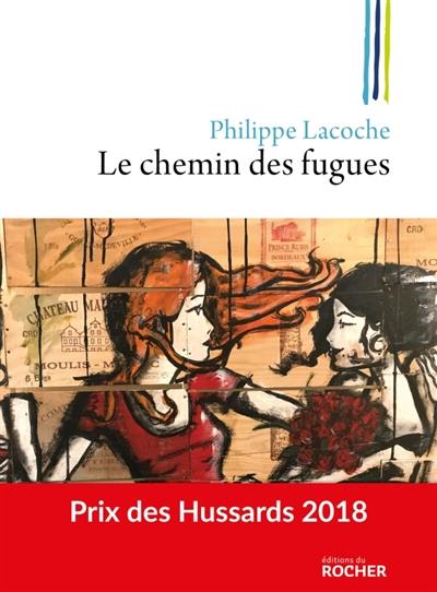 Le chemin des fugues Le chemin des fugues
