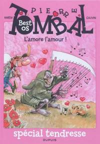 Pierre Tombal : best os. L'amore l'amour ! Pierre Tombal : best os. L'amore l'amour !