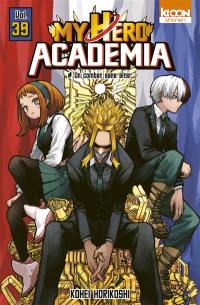 My hero academia. Vol. 39. Un combat sans alter My hero academia. Vol. 39. Un combat sans alter