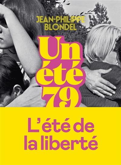 Un été 79 Un été 79