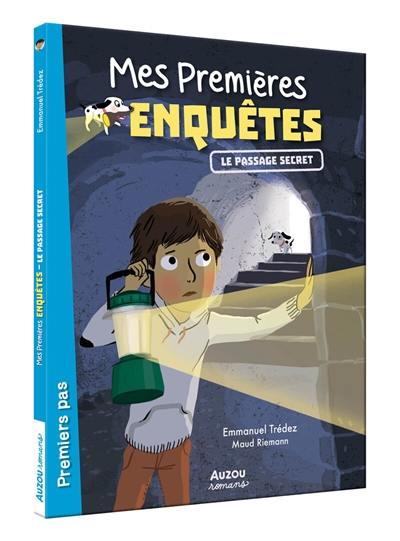 Mes premières enquêtes. Vol. 6. Le passage secret