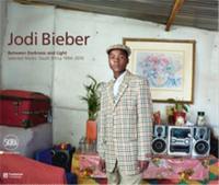 Jodi Bieber : Between Darkness and Light : Selected Works: South Africa 1994-2010