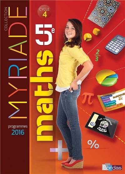 Maths 5e, cycle 4 : programme 2016 Maths 5e, cycle 4 : programme 2016