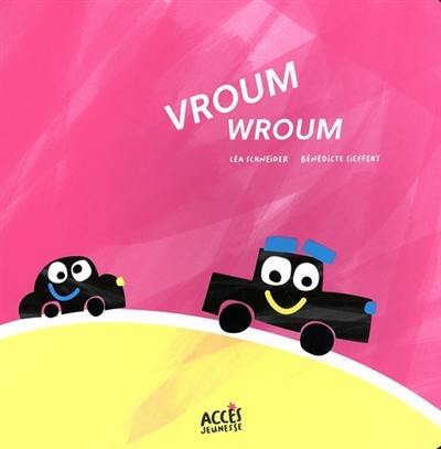 Vroum wroum Vroum wroum