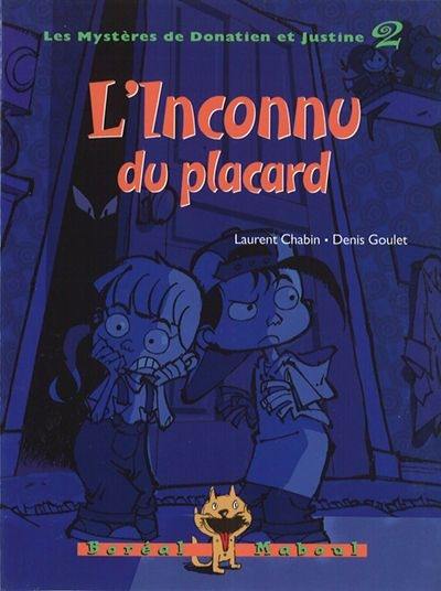 L'inconnu du placard 2 L'inconnu du placard 2