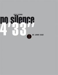No silence : 4'33'' de John Cage