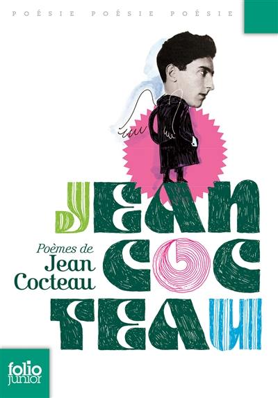 Poèmes de Jean Cocteau Poèmes de Jean Cocteau