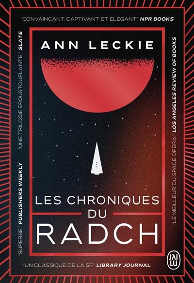 Les chroniques du Radch : intégrale : romans