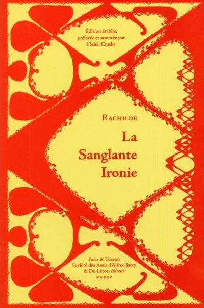 La sanglante ironie