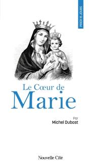 Prier 15 jours avec le coeur de Marie