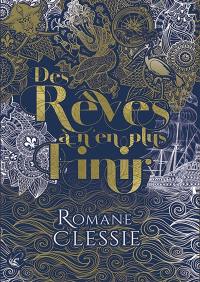 Des rêves à n'en plus finir