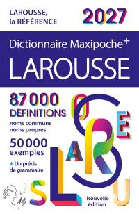 Dictionnaire Larousse maxipoche + 2027