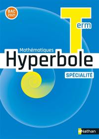 Hyperbole mathématiques terminale, spécialité : nouveau programme 2020