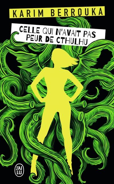 Celle qui n'avait pas peur de Cthulhu Celle qui n'avait pas peur de Cthulhu