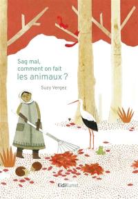 Sag mal, comment on fait les animaux ?