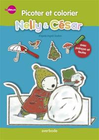 Nelly & César. Nelly & César, picoter et colorier Nelly & César. Nelly & César, picoter et colorier