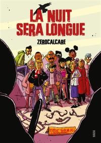 La nuit sera longue