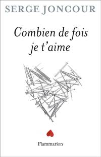 Combien de fois je t'aime Combien de fois je t'aime