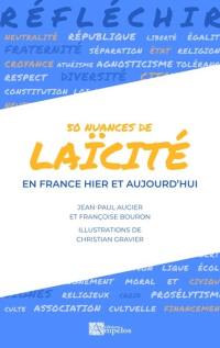 50 nuances de laïcité : en France hier et aujourd'hui