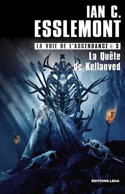 La voie de l'ascendance. Vol. 3. La quête de Kellanved