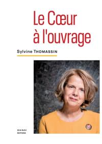 Le coeur à l'ouvrage