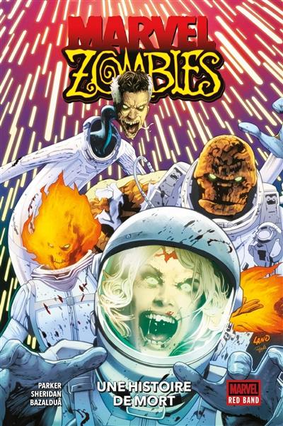 Marvel zombies. Une histoire de mort