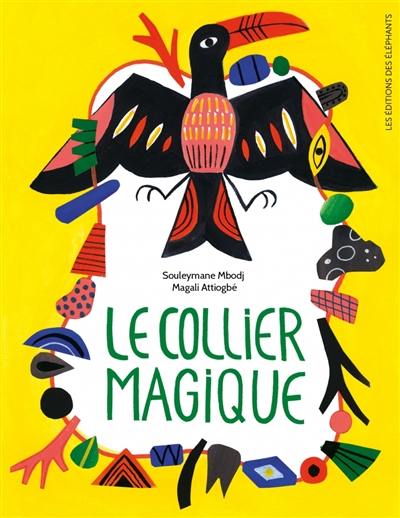 Le collier magique Le collier magique