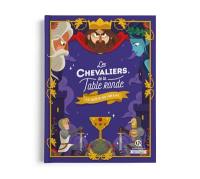 Les chevaliers de la Table ronde : la quête du Graal