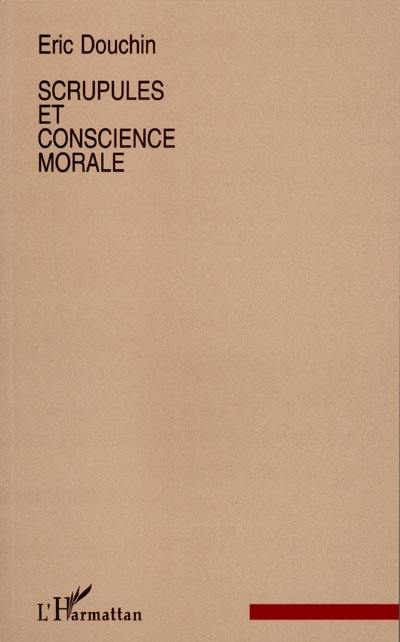 Scrupules et conscience morale