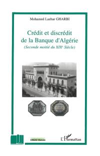Crédit et discrédit de la Banque d'Algérie (seconde moitié du XIXe siècle)