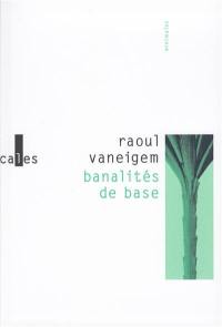 Banalités de base Banalités de base