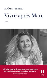 Vivre après Marc : récit